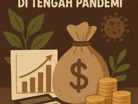 Cara Mengelola Keuangan Pribadi di Tengah Pandemi
