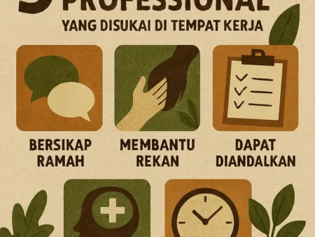 5 Cara Menjadi Profesional yang Disukai di Tempat Kerja